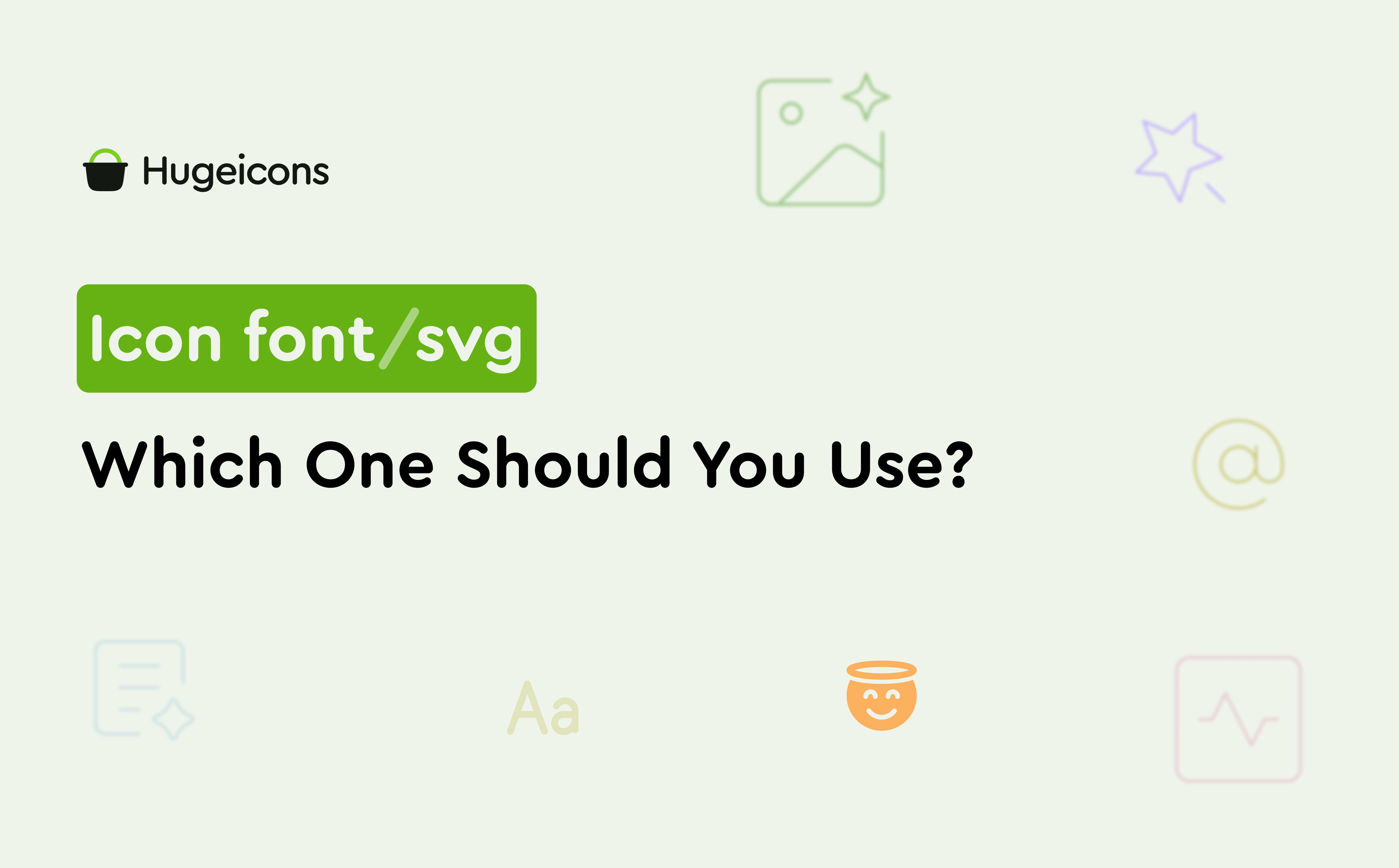 Icon Font vs SVG : Which One Should You Use? 